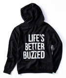 Classic Life's Better Buzzed Pullover Hoodie