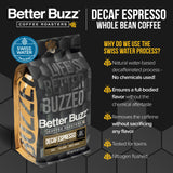 Decaf Espresso // Swiss Water Process - Better Buzz Coffee