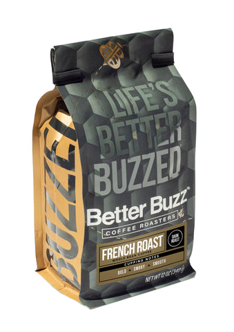 French Dark Roast - Better Buzz Coffee
